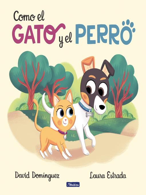 Title details for Como el gato y el perro 1--Como el gato y el perro by David Domínguez - Wait list